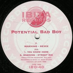 Potential Bad Boy - Potential Bad Boy - Warning (Remix) - Ibiza