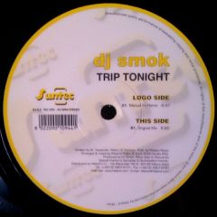DJ Smok - DJ Smok - Trip Tonight - Suntec