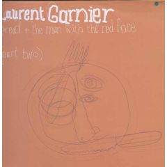 Laurent Garnier - Laurent Garnier - Greed + The Man With The Red Face (Pt2) - F Communications