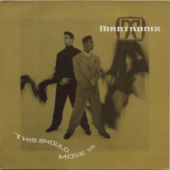 Mantronix - Mantronix - This Should Move Ya - Capital