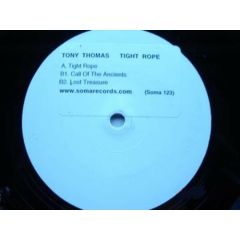 Tony Thomas - Tony Thomas - Tight Rope - Soma Quality Recordings