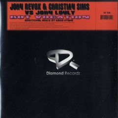 John Revox & Christian Sims Vs John Louly - John Revox & Christian Sims Vs John Louly - Hot Vocation - Diamond Records