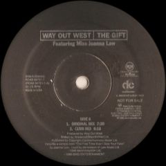 Way Out West Featuring Joanna Law / Sasha & Maria Nayler - Way Out West Featuring Joanna Law / Sasha & Maria Nayler - The Gift / Be As One - RCA, BMG, Deconstruction
