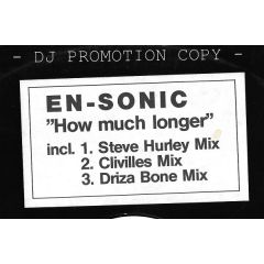 EN-Sonic - EN-Sonic - How Much Longer - Not On Label
