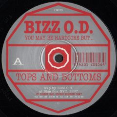 Bizz O.D. - Bizz O.D. - You May Be Hardcore But... - Force Inc