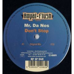 Mr Da Nos - Mr Da Nos - Don't Stop - Royal Flush