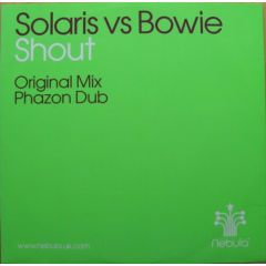 Solaris Vs Bowie - Solaris Vs Bowie - Shout - Nebula