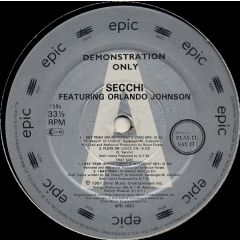 Secchi Featuring Orlando Johnson - Secchi Featuring Orlando Johnson - I Say Yeah - Epic