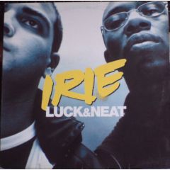 DJ Luck & MC Neat - DJ Luck & MC Neat - Irie - Island