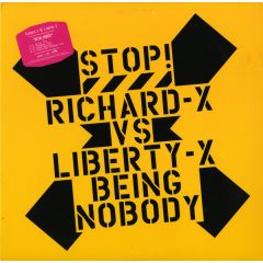 Richard X Vs Liberty X - Richard X Vs Liberty X - Being Nobody - Astralwerks