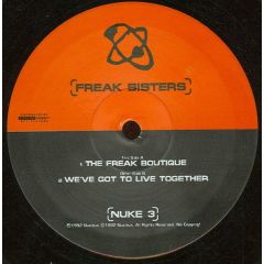 Freak Sisters - Freak Sisters - The Freak Boutique - Nucleus