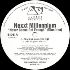 Nexxt Millennium - Nexxt Millennium - Never Gonna Get Enough - Aureus Records