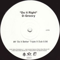 D-Groovy - D-Groovy - Do It Right (Remix) - Warner Bros