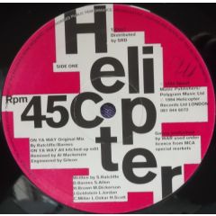 Helicopter - Helicopter - On Ya Way - Helicopter Records
