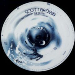 Scott Brown - Scott Brown - Turn Up The Music (Remix) / Ghosts - Evolution Records