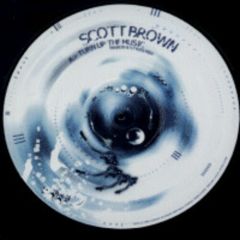 Scott Brown - Scott Brown - Turn Up The Music (Remix) / Ghosts - Evolution Records