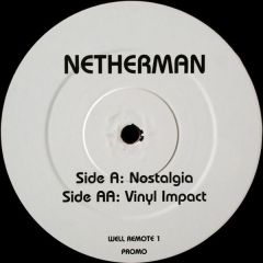 Netherman - Netherman - Nostalgia / Vinyl Impact - Remote Recordings