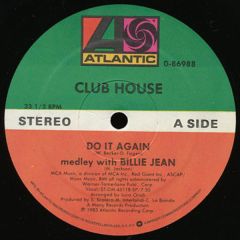 Club House - Club House - Do It Again (Medley With Billie Jean) - Atlantic