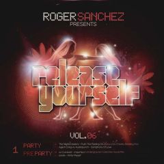 Roger Sanchez - Roger Sanchez - Release Yourself Volume 6 (EP1) - Stealth