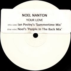 Noel Nanton - Noel Nanton - Your Love - Honchos Music