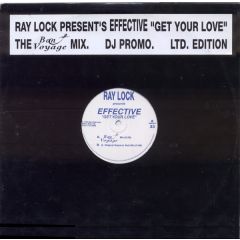Ray Lock Presents Effective - Ray Lock Presents Effective - Let Your Love - Spontaneous Effect Records