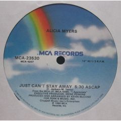 Alicia Myers - Alicia Myers - Just Can't Stay Away / Appreciation - MCA