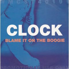 Clock - Clock - Blame It On The Boogie - Media