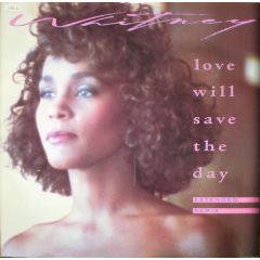 Whitney Houston - Whitney Houston - Love Will Save The Day - Arista