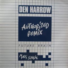 Den Harrow - Den Harrow - Future Brain (Authorized Remix) - Baby Records