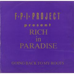 Fpi Project - Fpi Project - Rich In Paradise / Back To My Roots - Rumour