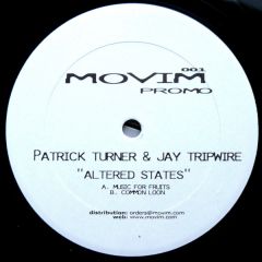 Patrick Turner & Jay Tripwire - Patrick Turner & Jay Tripwire - Altered States - Movim Records