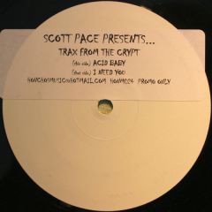 Scott Pace Presents - Scott Pace Presents - Trax From The Crypt - Honchos Music