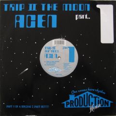 Acen - Acen - Trip Ii The Moon Part 1 - Production House