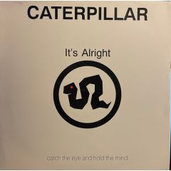 Caterpillar - Caterpillar - It's Alright - Conscious Records