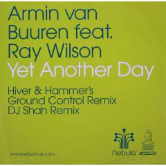 Armin Van Buuren Ft Ray Wilson - Armin Van Buuren Ft Ray Wilson - Yet Another Day (Remixes) - Nebula