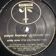 Yo Yo Honey - Yo Yo Honey - Groove On - Worx