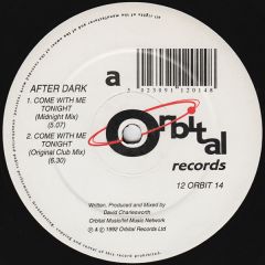 After Dark - After Dark - Come With Me Tonight / Cardiac - Orbital