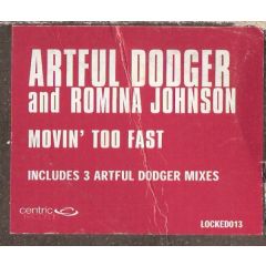 Artful Dodger - Artful Dodger - Movin Too Fast - Locked On