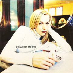 Dot Allison - Dot Allison - Mo Pop - Heavenly
