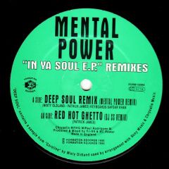 Mental Power - Mental Power - In Ya Soul EP (Remixes) - Formation