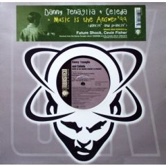 Danny Tenaglia - Danny Tenaglia - Music Is The Answer (Dancin & Prancin) - Twisted