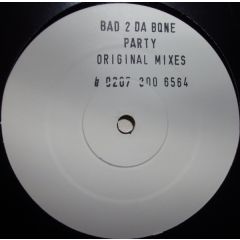 Bad 2 Da Bone - Bad 2 Da Bone - Party - Sacred