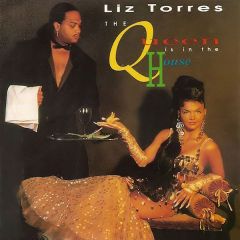 Liz Torres - Liz Torres - The Queen Is In The House - Jive