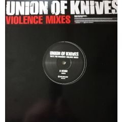 Union Of Knives - Union Of Knives - Taste For Harmony (Violence Mixes) - Stimulus