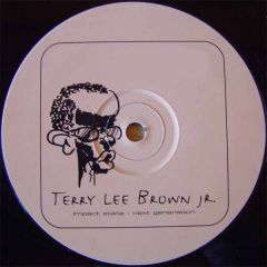 Terry Lee Brown Jr. - Terry Lee Brown Jr. - Impact State - Next Generation - Plastic City