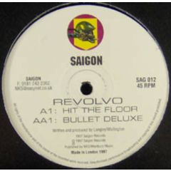 Revolvo - Revolvo - Hit The Floor - Saigon