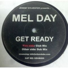 Jeremy Sylvester Pres. Mel Day - Jeremy Sylvester Pres. Mel Day - Get Ready - Urban Dubz
