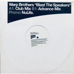 Warp Brothers  - Warp Brothers  - Blast The Speakers - Nulife