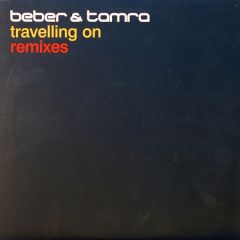 Beber & Tamra - Beber & Tamra - Travelling On (Remixes) - MOB