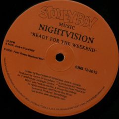Nightvision - Nightvision - Ready For The Weekend - Stoney Boy